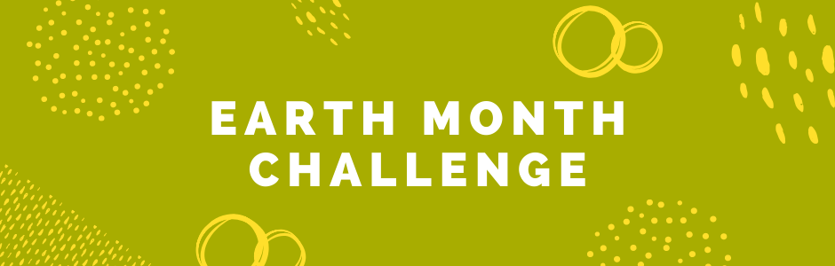 Earth Month Challenge Banner